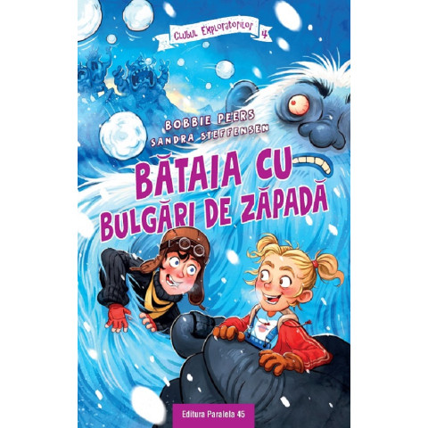 Clubul exploratorilor. Bătaia cu bulgări de zăpadă