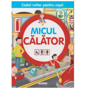 Codul rutier pentru copii - Micul călător