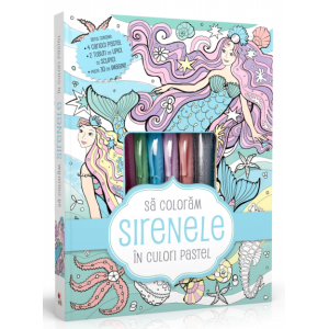 Să colorăm sirenele în culori pastel