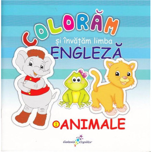 Colorăm și învățăm limba engleză Animalele