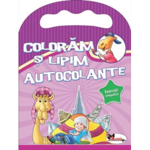 Colorăm și lipim autocolante - Exerciții simpatice