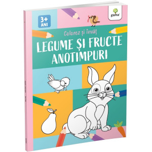 Colorez și învăț. Legume, fructe și anotimpuri