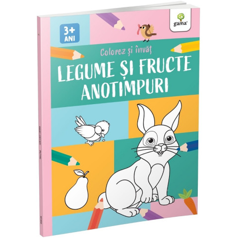 Colorez și învăț. Legume, fructe și anotimpuri