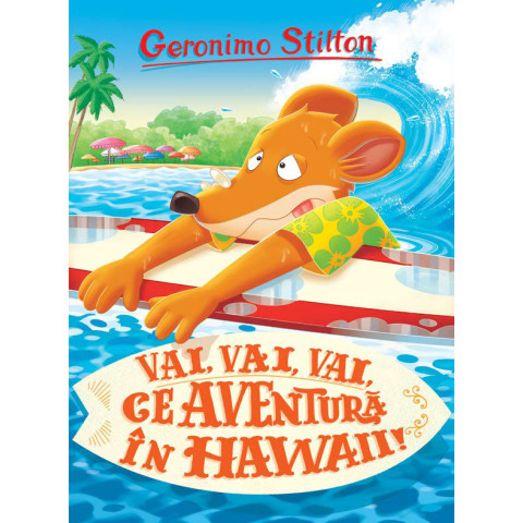 Vai, vai, vai ce Aventură în Hawaii