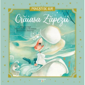 Crăiasa Zăpezii. Povești de Aur