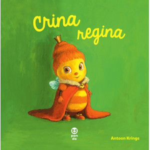 Crina regina (Seria "Întâmplări drăguțe cu animăluțe")