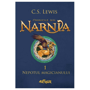 Cronicile din Narnia I. Nepotul magicianului