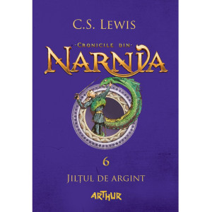 Cronicile din Narnia VI. Jilțul de argint