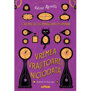 Cronicile Domnișoarei Poimâine I: Vremea Vrăjitoarei Niciodată