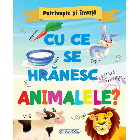 Cu ce se hrănesc animalele?