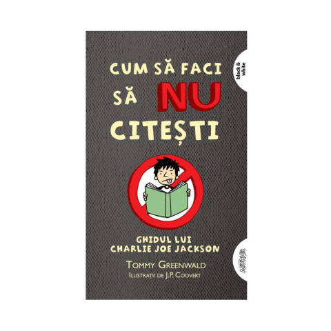 Cum să faci să NU citești: Ghidul lui Charlie Joe Jackson #1