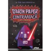 Darth Paper contraatacă: O carte cu Origami Yoda