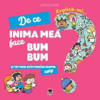 Explică-mi de ce inima mea face bum bum