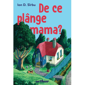 De ce plânge mama?