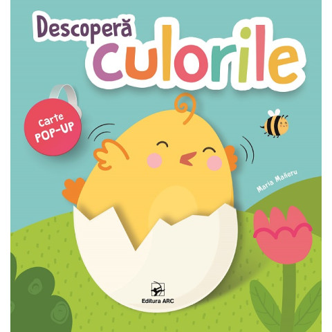 Descoperă culorile. Carte pop-up