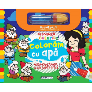 Descoperă culorile! Colorăm cu apă: Albă-ca-Zăpada și cei șapte pitici