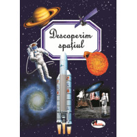 Descoperim spațiul