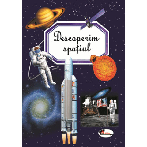 Descoperim spațiul