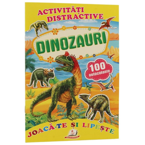 Dinozauri + 100 autocolante – Joacă-te și lipește 