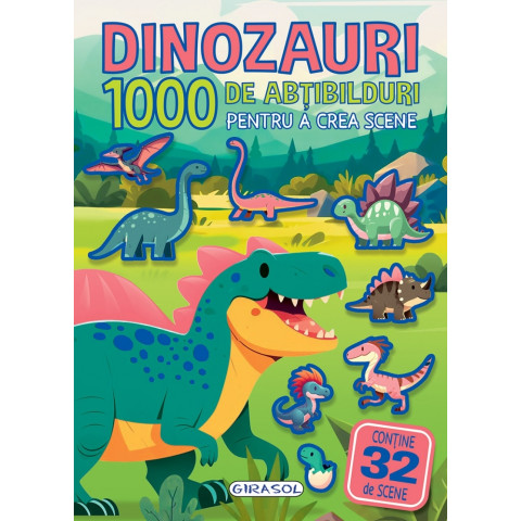 Dinozauri. 1000 de abțibilduri pentru a crea scene
