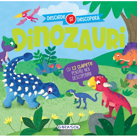 Dinozauri. Deschide și descoperă