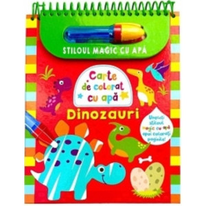 Dinozauri. Stiloul magic cu apă