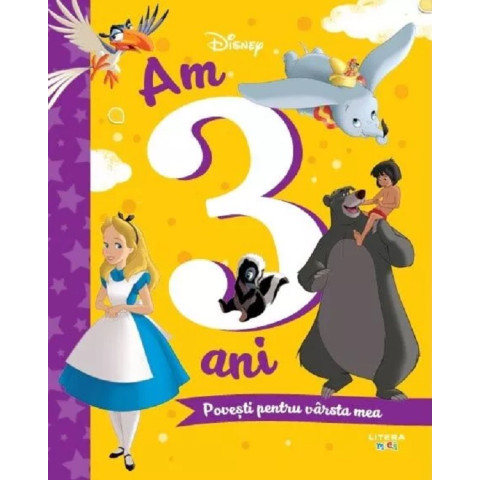 Disney. Am 3 ani. Povești pentru vârsta mea.