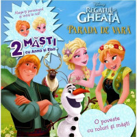 Disney. Regatul de gheață: Parada de vară. O poveste cu roluri și măști