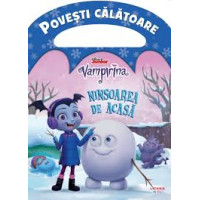 Disney. Vampirina. Ninsoarea de acasă. Povești călătoare