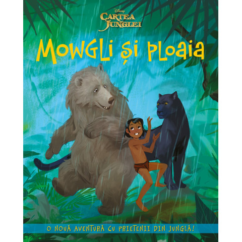 Cartea junglei. Mowgli şi ploaia