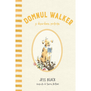 Domnul Walker și dezordinea perfectă
