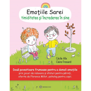Emoțiile Sarei: Timiditatea și încrederea în sine