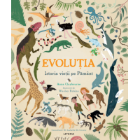 Evoluția. Istoria vieții pe Pământ