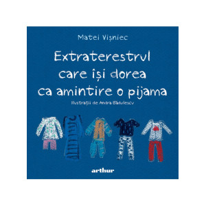 Extraterestrul care își dorea ca amintire o pijama