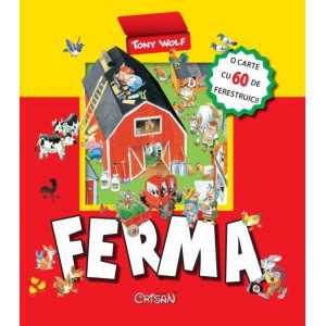 Ferma (O carte cu 60 de ferestruici), Tony Wolf