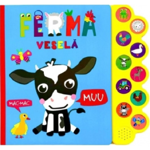Ferma veselă. Carte sonoră cu 10 sunete
