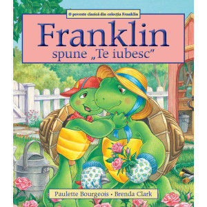 Franklin spune Te iubesc