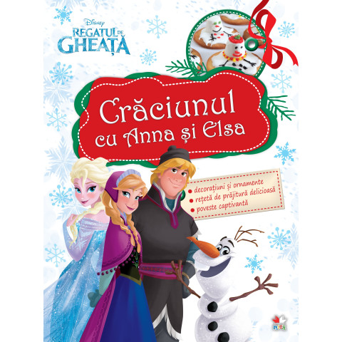 Regatul de gheață. Crăciunul cu Anna și Elsa