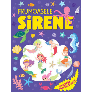 Frumoasele sirene. Stickere fosforescente