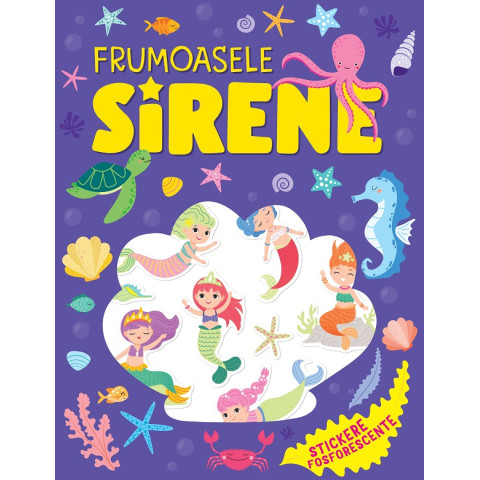 Frumoasele sirene. Stickere fosforescente