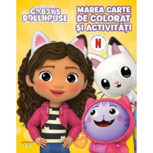 Gabby's Dollhouse. Marea carte de colorat și activități