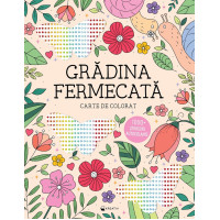 Grădina fermecată. Carte de colorat Grădina fermecată. Carte de colorat