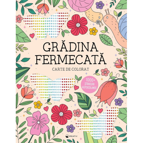 Grădina fermecată. Carte de colorat