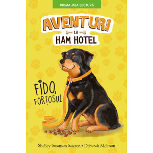 Aventuri la Ham Hotel. Fido, forțosul