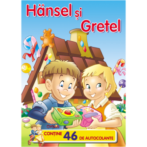 Hansel şi Gretel (Povesti cu autocolante)
