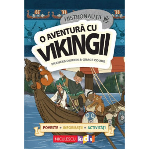 Histronauții. O aventură cu vikingii