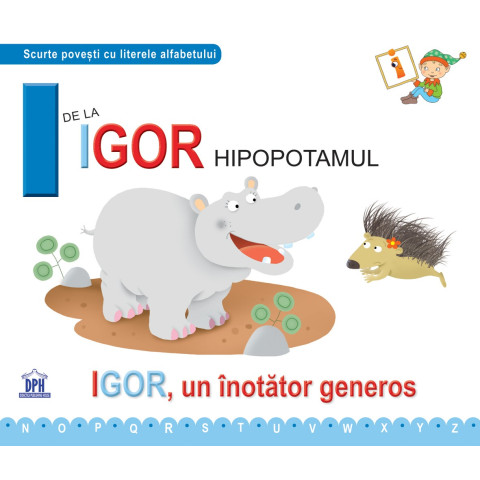 I de la Igor, Hipopotamul - Igor, un înotător gras- ed. cartonată