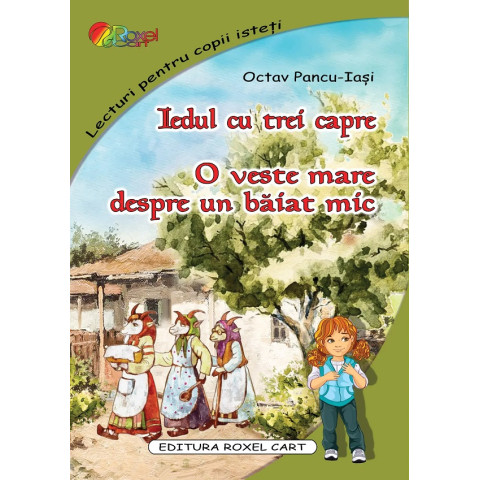 Iedul cu trei capre. O veste mare despre un băiat mic