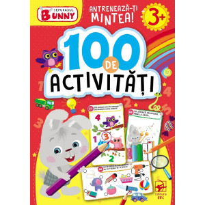 Iepurașul Bunny: 100 de activități. 3 ani+