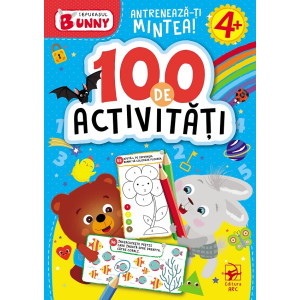 Iepurașul Bunny: 100 de activități. 4 ani+